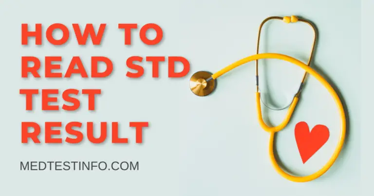 How To Read An STD Test Result: A Complete Guide - Medtestinfo.com